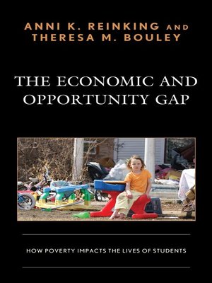 cover image of The Economic and Opportunity Gap